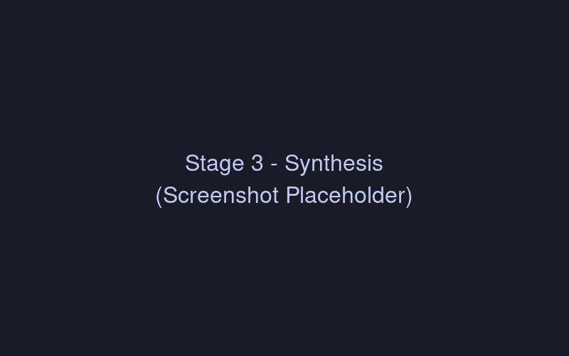 Stage 3 - Final synthesis
